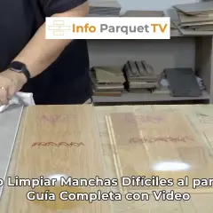 Demostración de cómo quitar manchas del parquet con productos de limpieza.